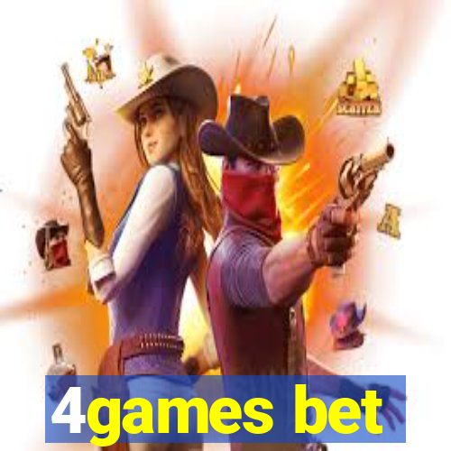 4games bet